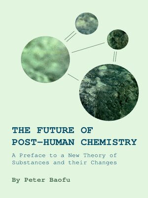 cover image of The Future of Post-Human Chemistry